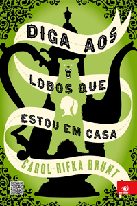 Diga aos Lobos que Estou em Casa