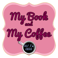 My Book and My Coffee: Book Reviews and more.