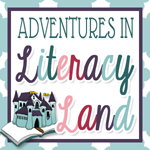 Adventures in Literacy Land